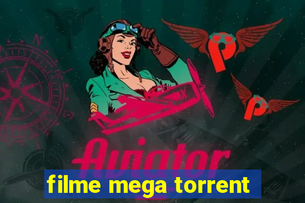 filme mega torrent